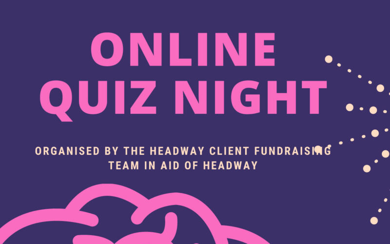 Online quiz night in aid of Headway