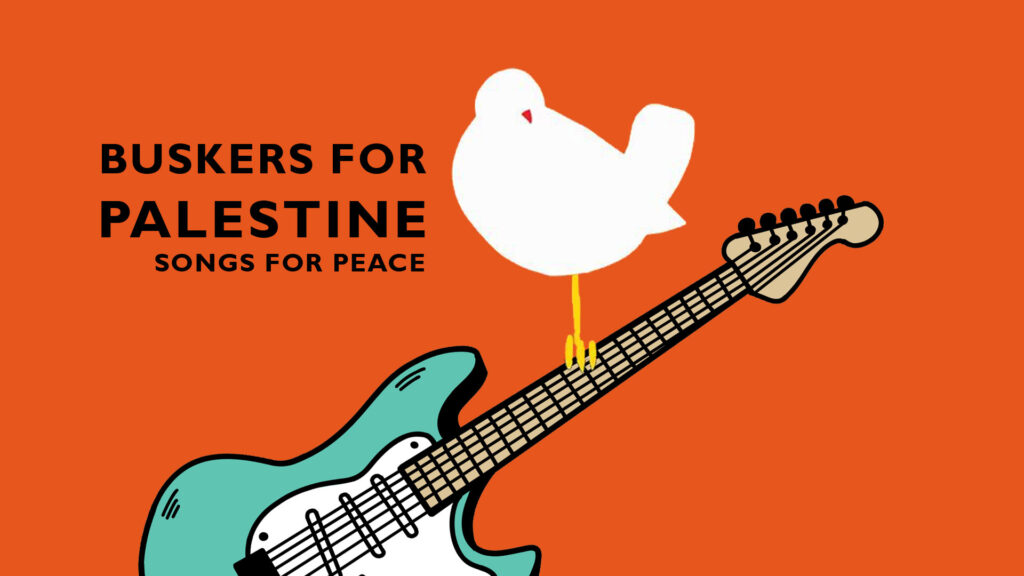 Buskers for Palestine – Songs for peace